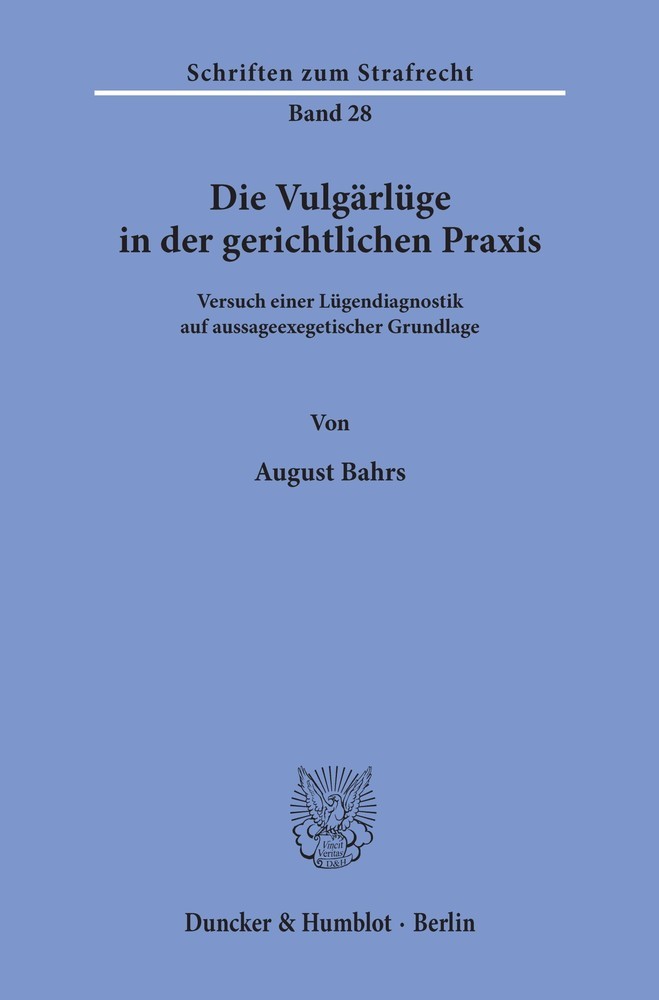 Die Vulgärlüge in der gerichtlichen Praxis. main product photo