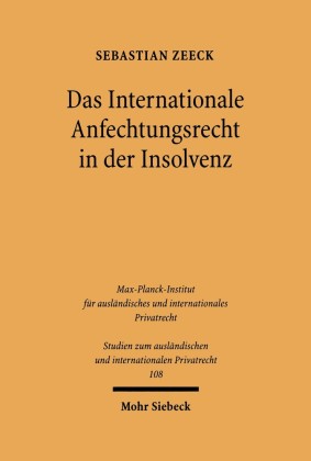 Das Internationale Anfechtungsrecht in der Insolvenz