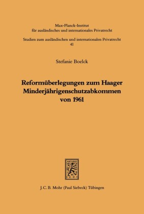 Reformüberlegungen zum Haager Minderjährigenschutzabkommen