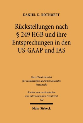 Rückstellungen nach    249 HGB und ihre Entsprechungen in den US-GAAP und IAS