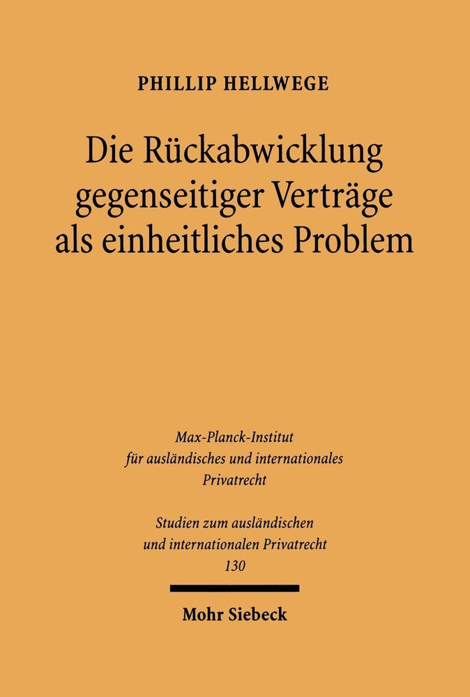 Die Rückabwicklung gegenseitiger Verträge als einheitliches Problem main product photo