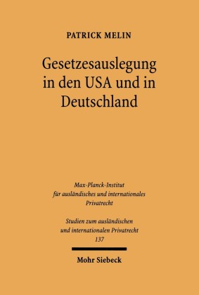 Gesetzesauslegung in den USA und in Deutschland