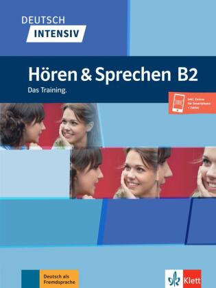 Deutsch intensiv Hören und Sprechen B2
