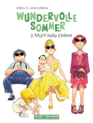Wundervolle Sommer : Mam'zelle Esterel