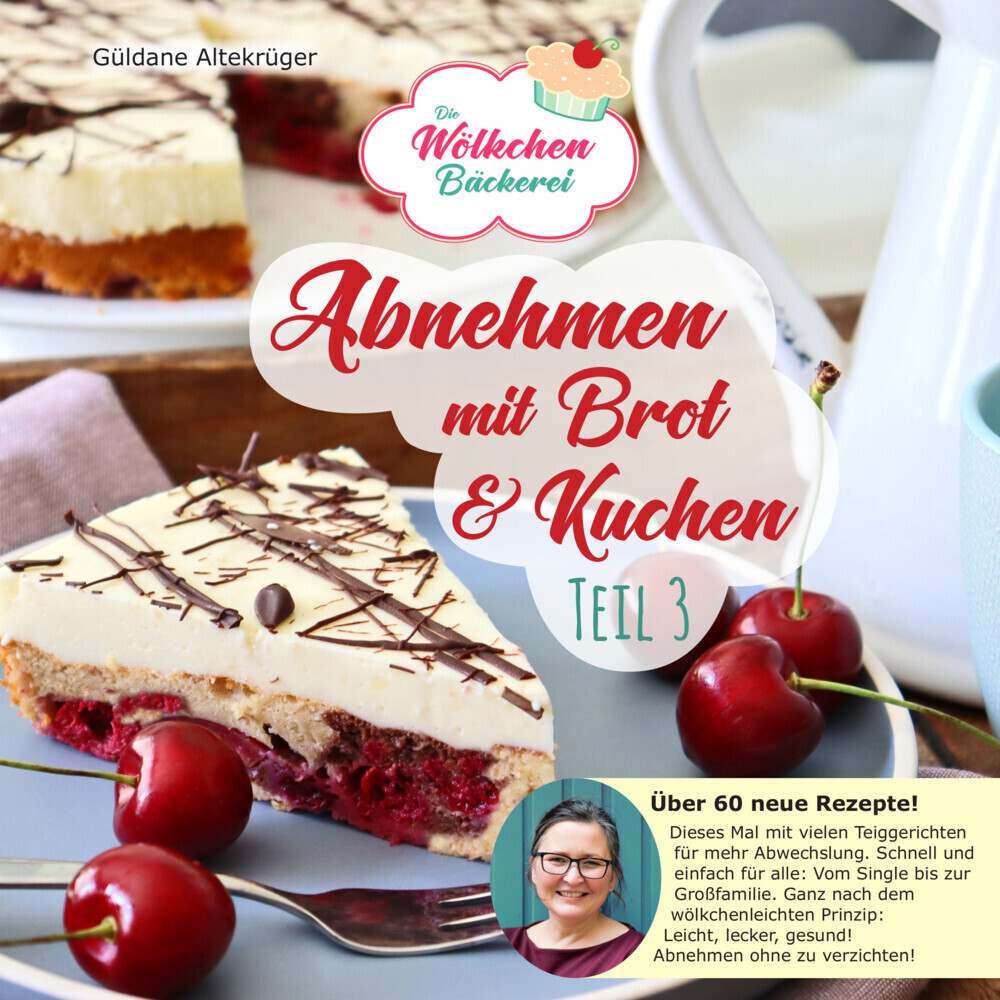 Abnehmen mit Brot und Kuchen Teil 3 main product photo