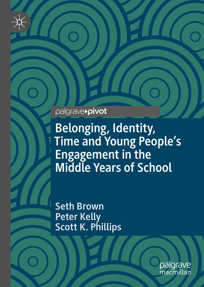 Belonging, Identity, Time and Young People's Engagement in the Middle Years of School main product photo