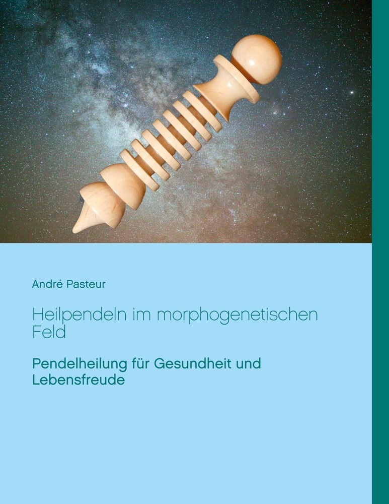 Heilpendeln im morphogenetischen Feld main product photo