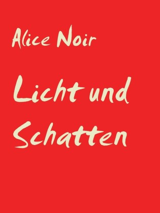 Licht und Schatten