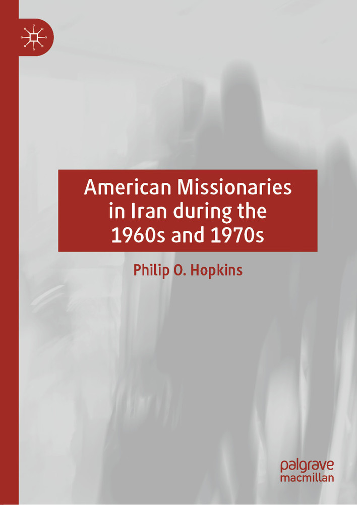 American Missionaries in Iran during the 1960s and 1970s main product photo