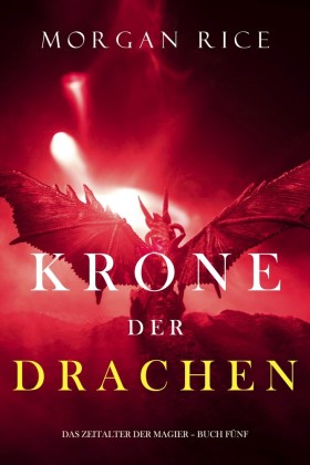 Krone der Drachen (Das Zeitalter der Magier - Buch Fünf)