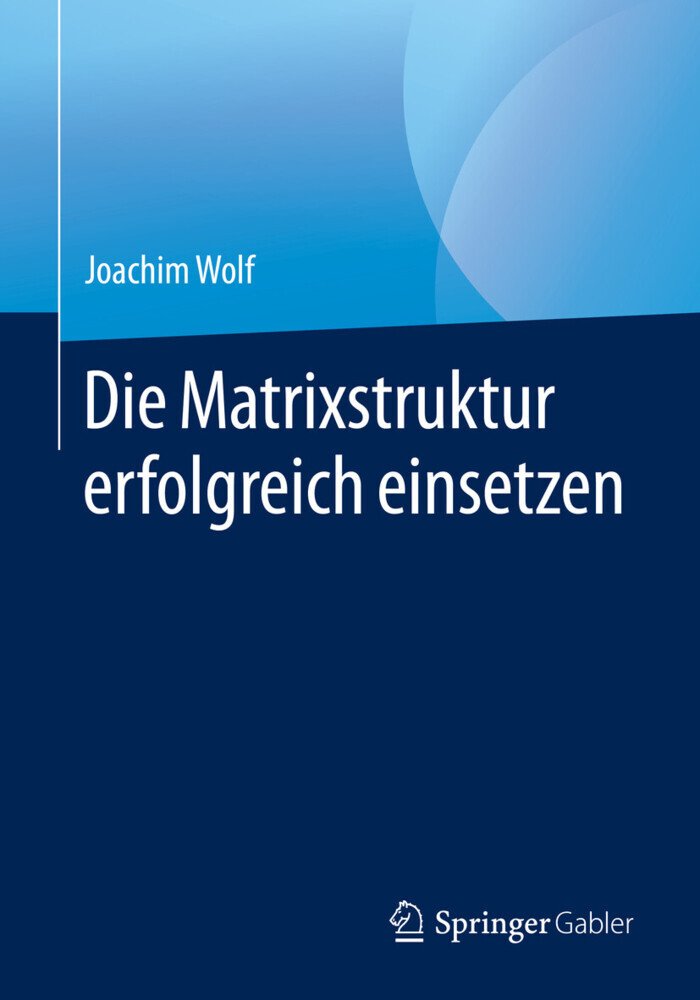 Die Matrixstruktur erfolgreich einsetzen main product photo