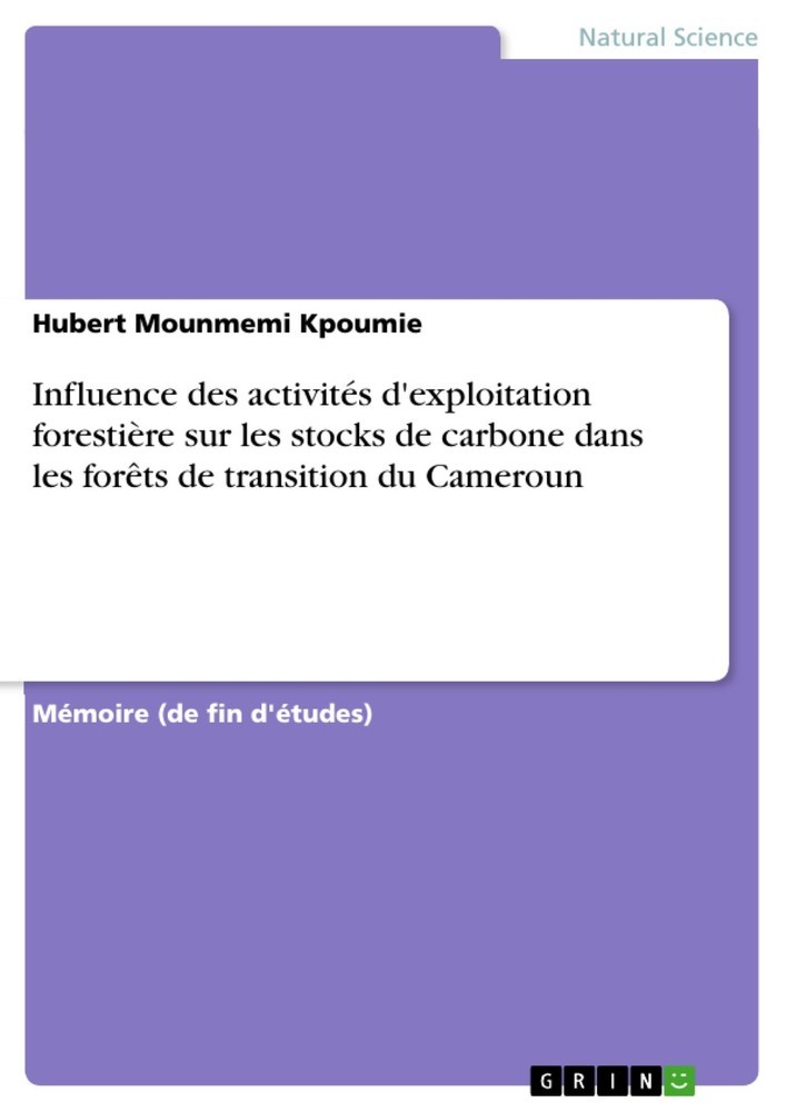 Influence des activités d'exploitation forestière sur les stocks de carbone dans les forêts de transition du Cameroun main product photo