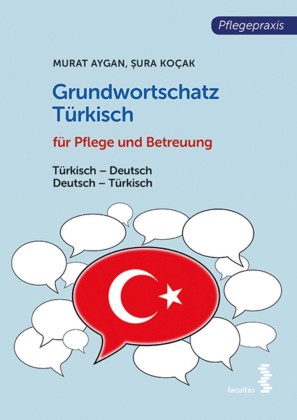 Grundwortschatz Türkisch für Pflege- und Gesundheitsberufe