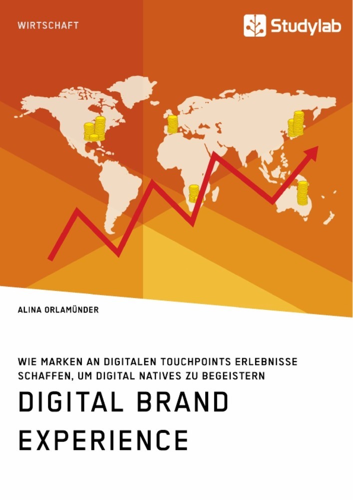 Digital Brand Experience. Wie Marken an digitalen Touchpoints Erlebnisse schaffen, um Digital Natives zu begeistern main product photo
