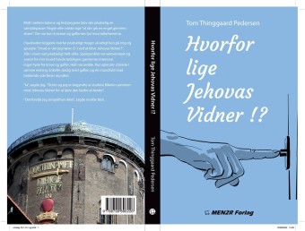Hvorfor lige Jehovas Vidner!?
