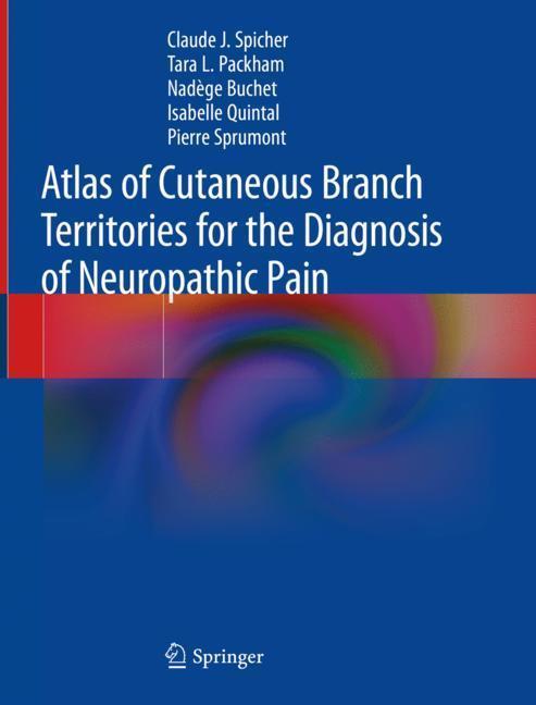 Atlas of Cutaneous Branch Territories for the Diagnosis of Neuropathic Pain main product photo