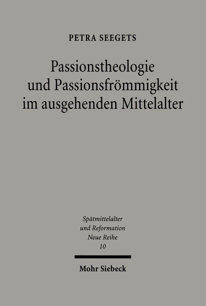 Passionstheologie und Passionsfrömmigkeit im ausgehenden Mittelalter main product photo