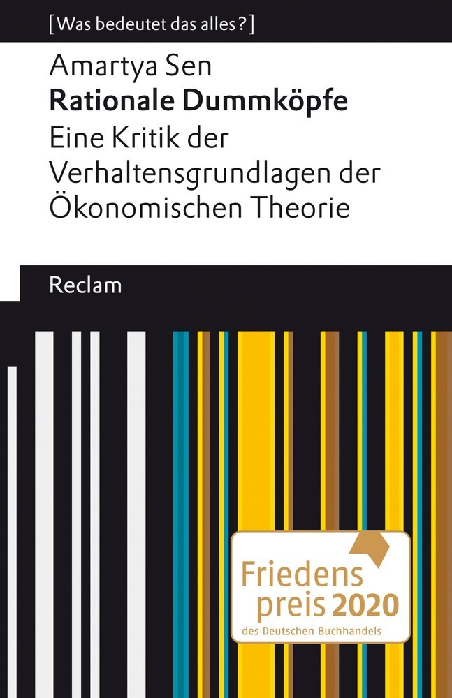 Rationale Dummköpfe. Eine Kritik der Verhaltensgrundlagen der Ökonomischen Theorie main product photo