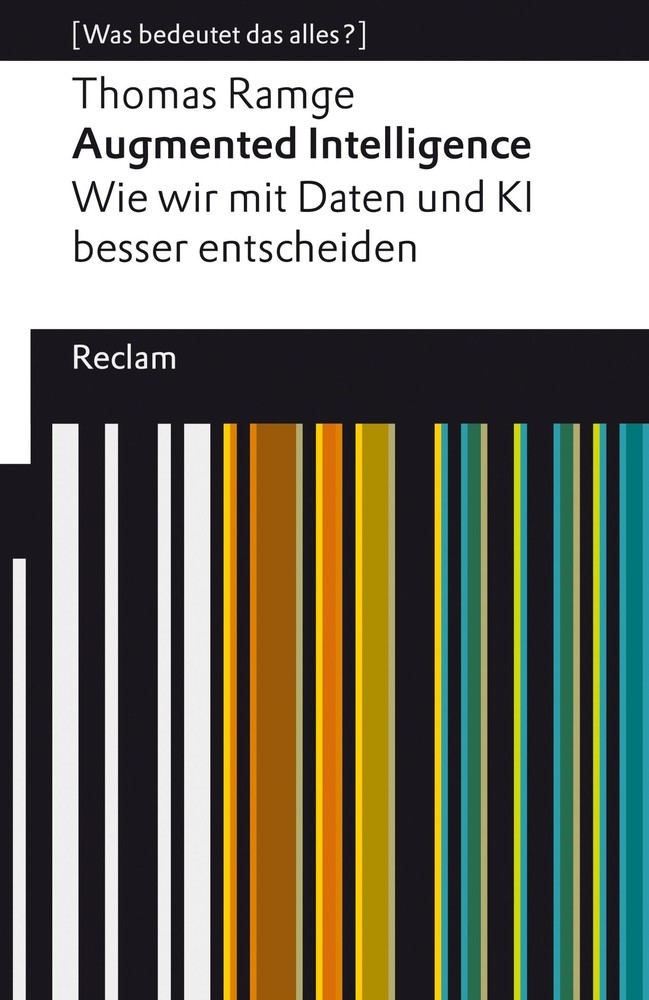 Augmented Intelligence. Wie wir mit Daten und KI besser entscheiden main product photo