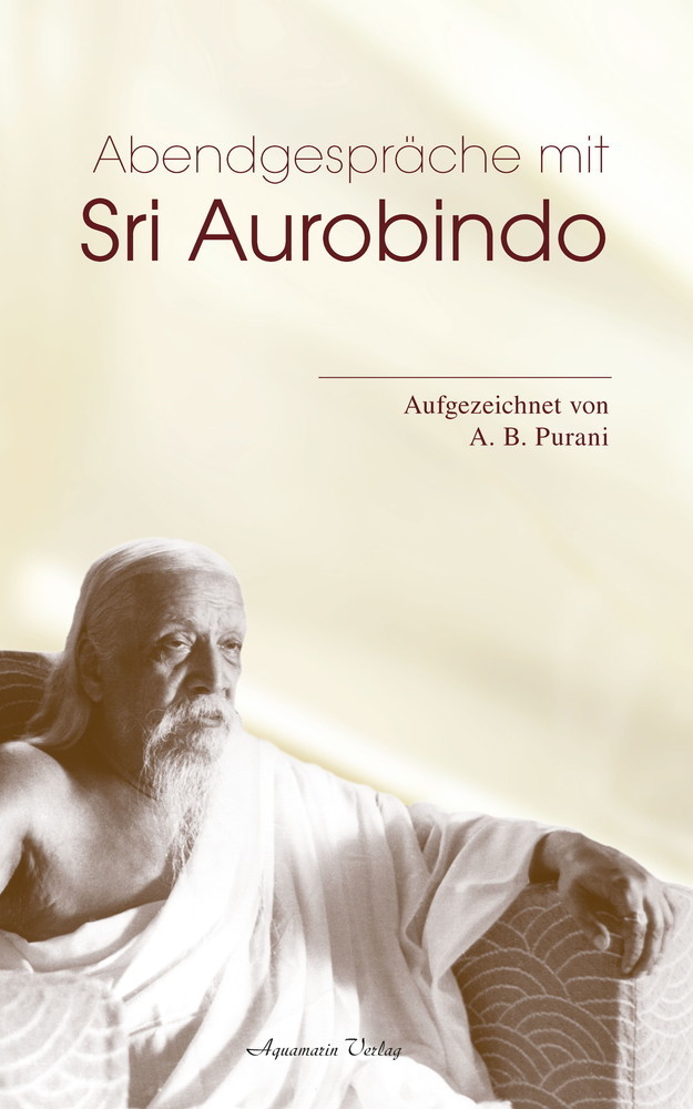 Abendgespräche mit Sri Aurobindo main product photo