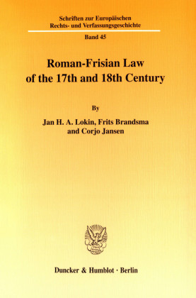 Roman-Frisian Law of the 17th and 18th Century.