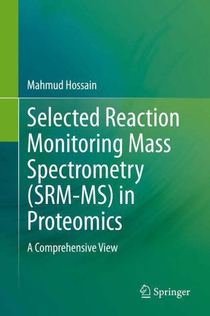 Selected Reaction Monitoring Mass Spectrometry (SRM-MS) in Proteomics main product photo