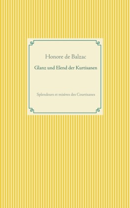 Glanz und Elend der Kurtisanen
