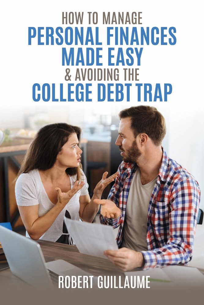 How to Manage Personal Finances Made Easy & Avoiding the College Debt Trap main product photo