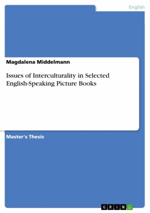 Issues of Interculturality in Selected English-Speaking Picture Books