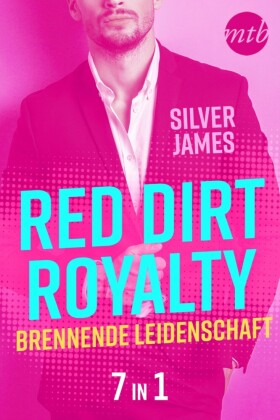 Red Dirt Royalty - Brennende Leidenschaft (7in1)