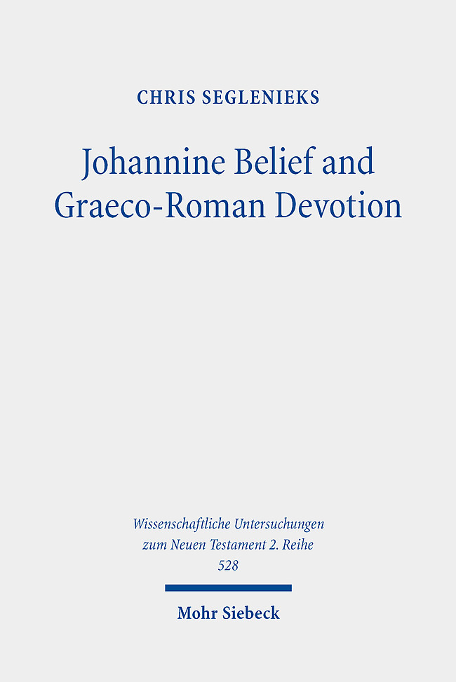 Johannine Belief and Graeco-Roman Devotion main product photo