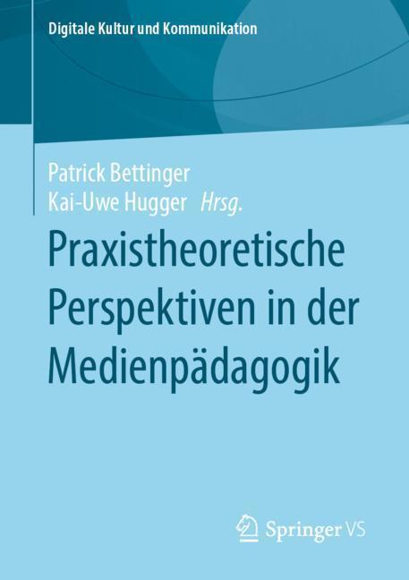 Praxistheoretische Perspektiven in der Medienpädagogik main product photo