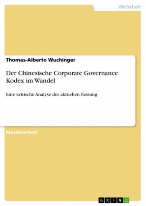 Der Chinesische Corporate Governance Kodex im Wandel