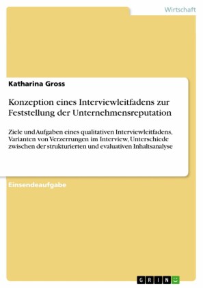 Konzeption eines Interviewleitfadens zur Feststellung der Unternehmensreputation