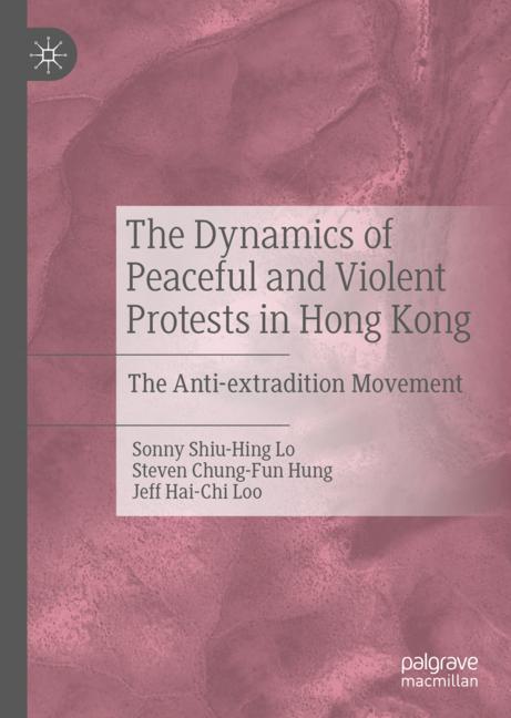 The Dynamics of Peaceful and Violent Protests in Hong Kong main product photo