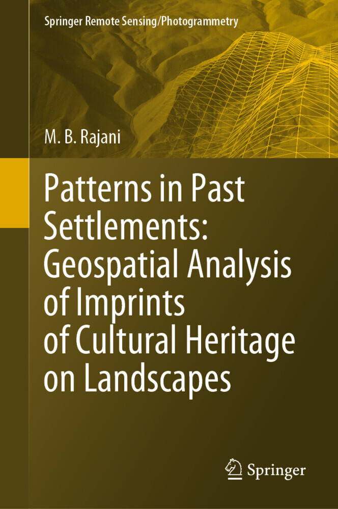 Patterns in Past Settlements: Geospatial Analysis of Imprints of Cultural Heritage on Landscapes main product photo