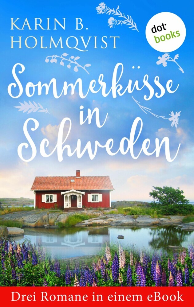 Sommerküsse in Schweden: Drei Romane in einem eBook main product photo