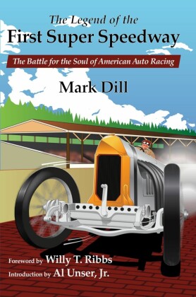 The Legend of the First Super Speedway