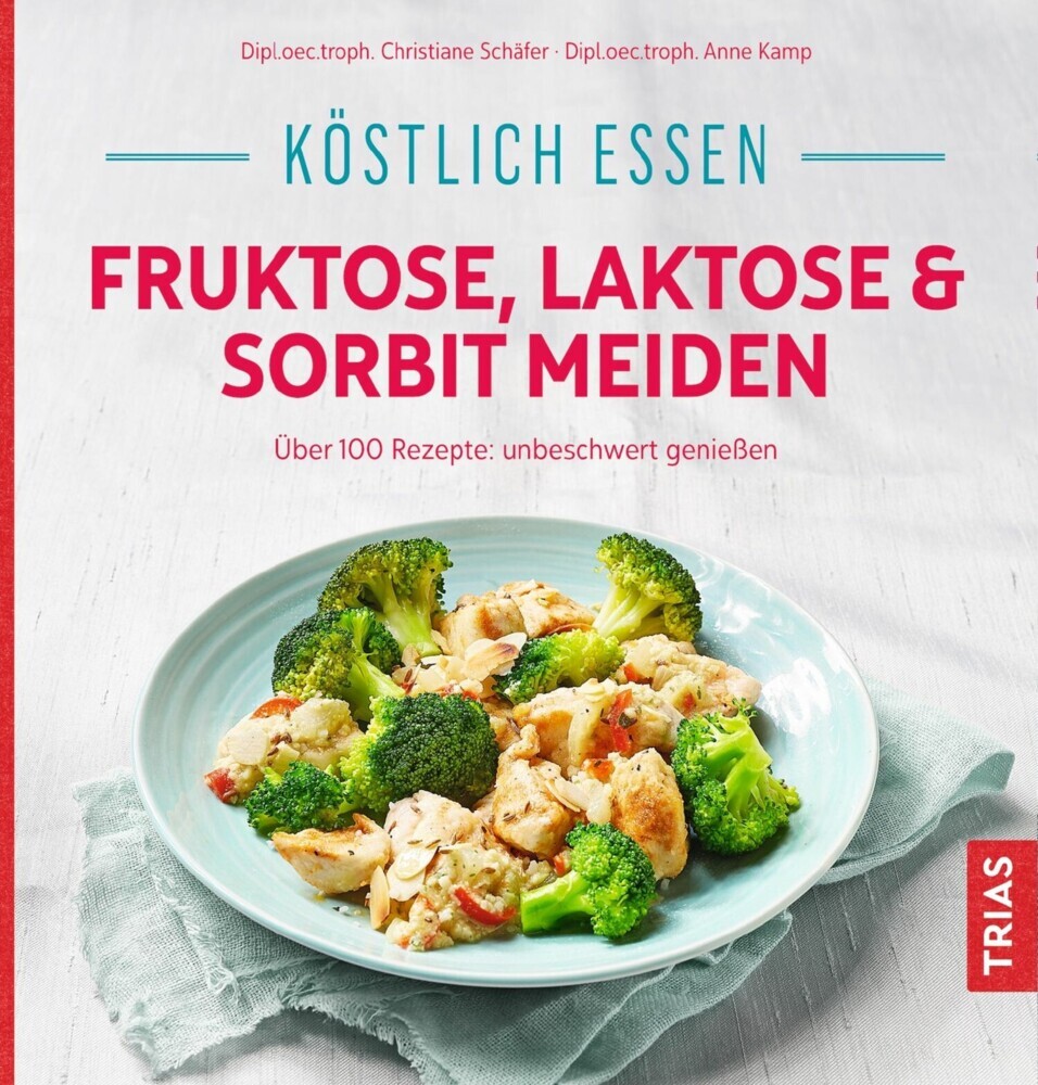 Köstlich essen - Fruktose, Laktose & Sorbit meiden main product photo
