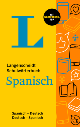 Langenscheidt Schulwörterbuch Spanisch, m. 1 Buch, m. 1 Beilage