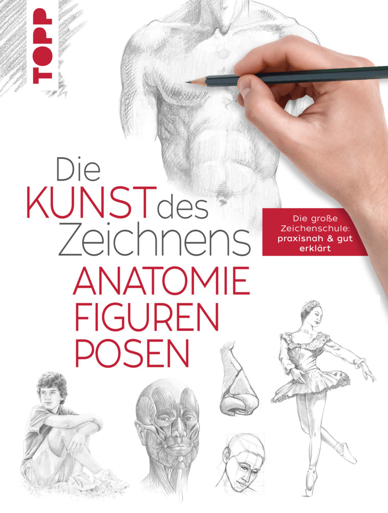 Die Kunst des Zeichnens - Anatomie, Figuren, Posen main product photo