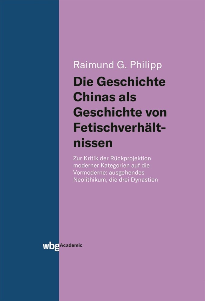 Die Geschichte Chinas als Geschichte von Fetischverhältnissen main product photo