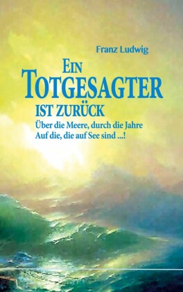Ein Totgesagter ist zurück
