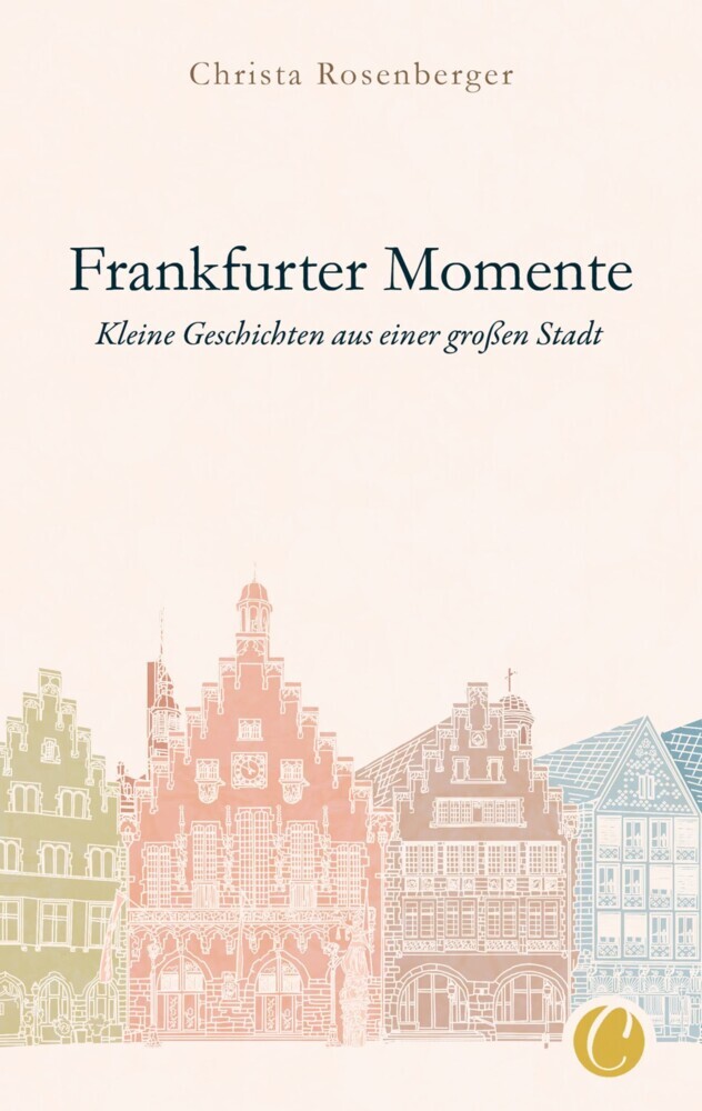 Frankfurter Momente. Kleine Geschichten aus einer großen Stadt main product photo