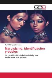 Narcisismo, identificación y dobles