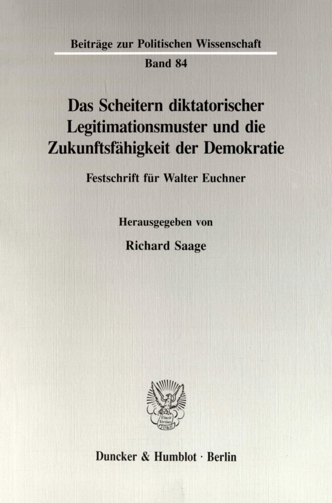 Das Scheitern diktatorischer Legitimationsmuster und die Zukunftsfähigkeit der Demokratie. main product photo