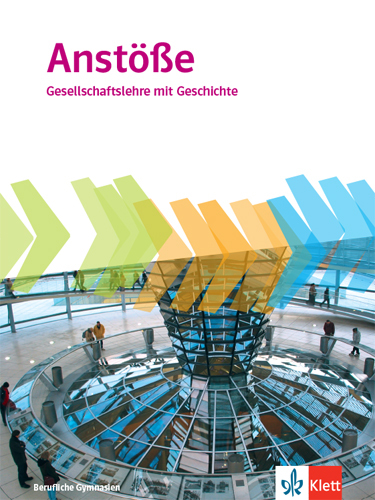Anstöße Gesellschaftslehre mit Geschichte. Allgemeine Ausgabe Berufliche Gymnasien main product photo