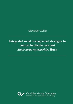 Integrated weed management strategies to control herbicide resistant Alopecurus myosuroides Huds.