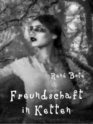 Freundschaft in Ketten