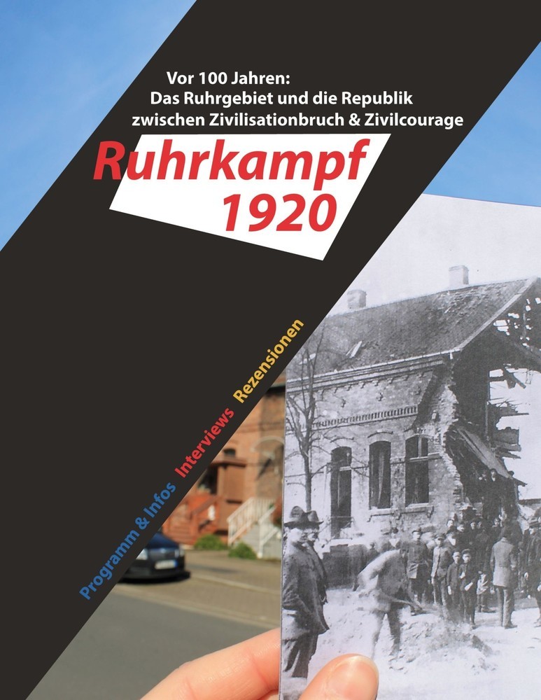 Das Ruhrgebiet und die Republik zwischen Zivilisationbruch & Zivilcourage main product photo